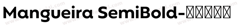Mangueira SemiBold字体转换